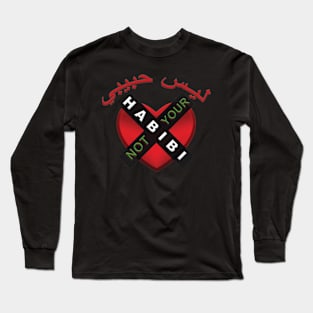 ليس حبيبي | Not my love Long Sleeve T-Shirt